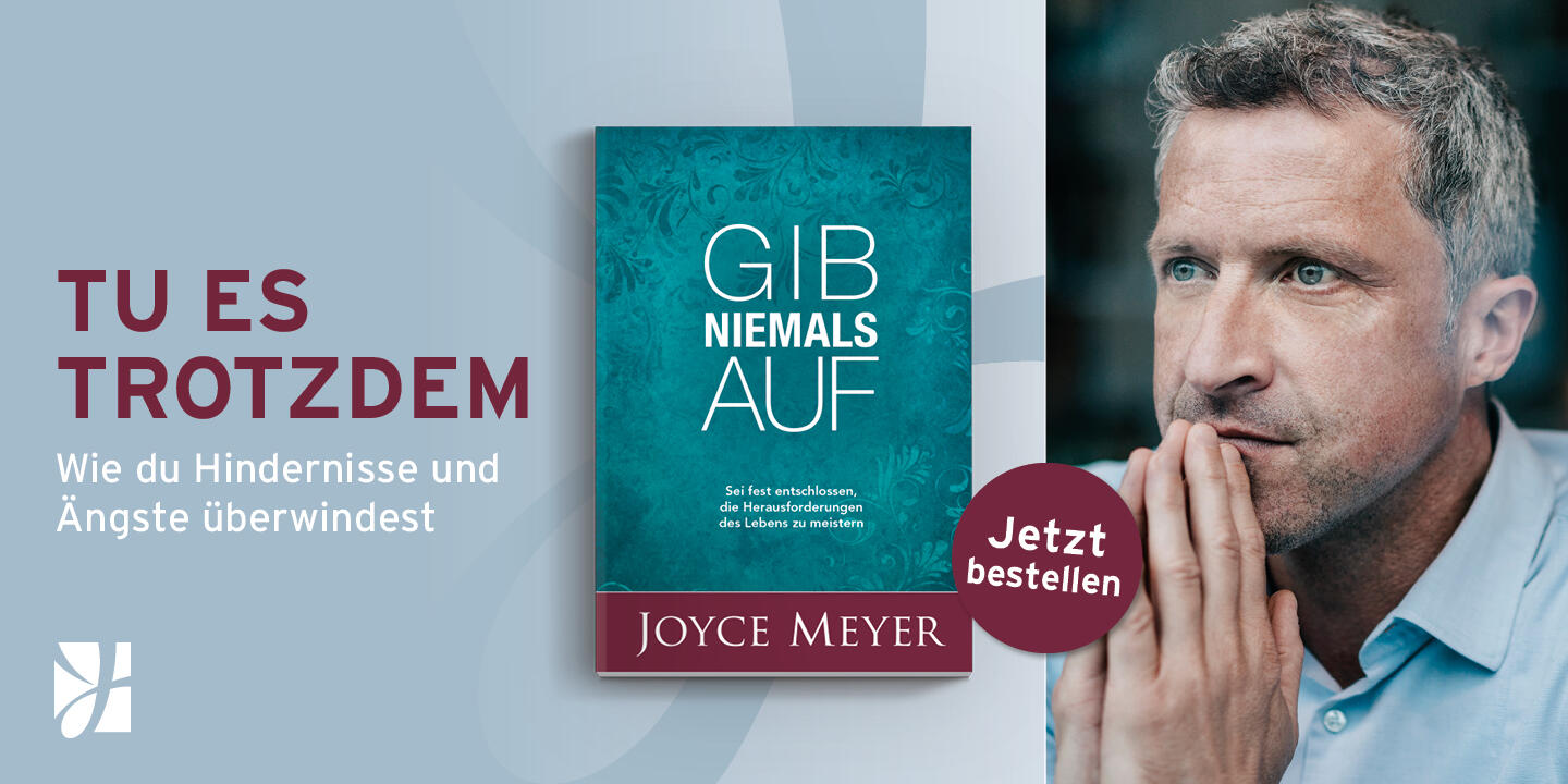 Gib niemals auf – ein Buch von Joyce Meyer